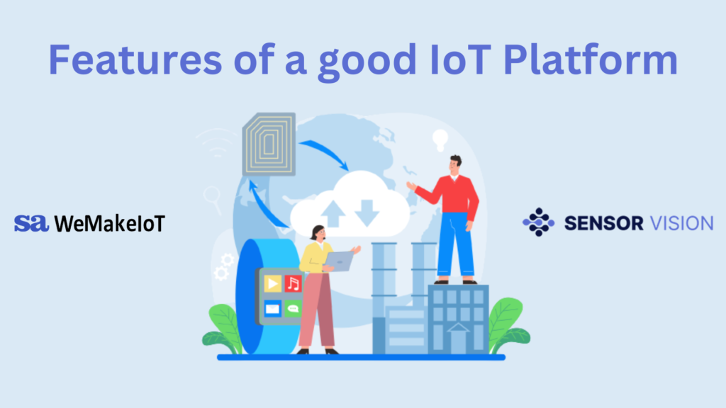 features of IoT platform